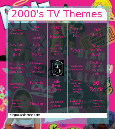 2000's TV Themes Bingo Card