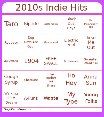 2010s Indie Hits Bingo Card