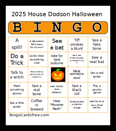 2025 House Dodson Halloween Bingo Card