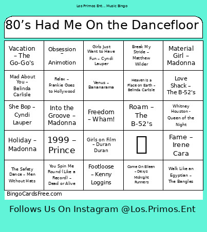 80’s Had Me On The Dancefloor Bingo Card