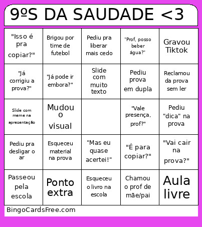 9ºS DA SAUDADE <3 Bingo Card