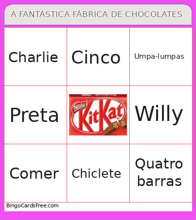 A FANTÁSTICA FÁBRICA DE CHOCOLATES Bingo Card