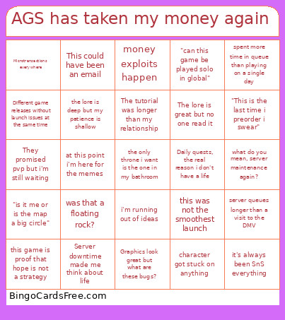 AGS Has Taken My Money Again Bingo Card