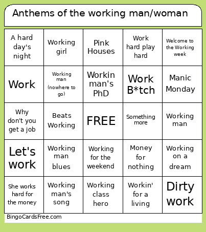 Anthems Of The Working Man/woman Bingo Card