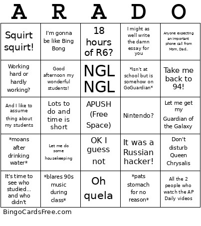 APUSH - Shit Mr. Alvarado Says Bingo Card