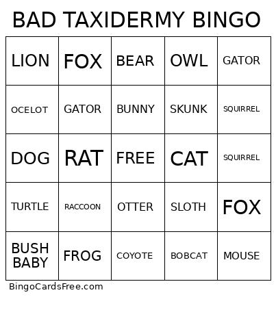 BAD TAXIDERMY Bingo Card
