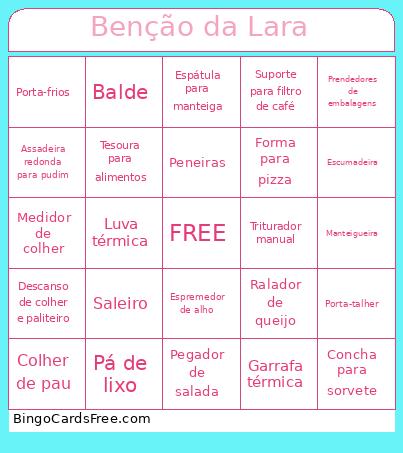 Benção da Lara Bingo