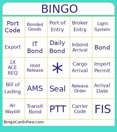 Bingo Board 1: “Customs Process Basics”