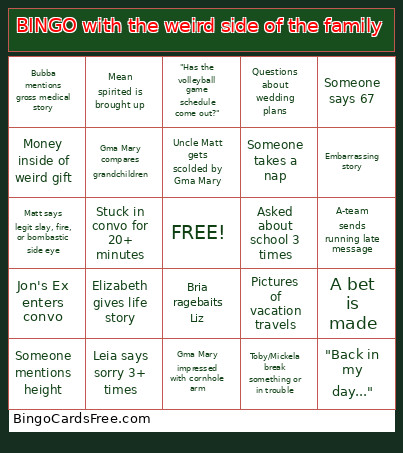 With The Weird Side Of The Family Bingo Card