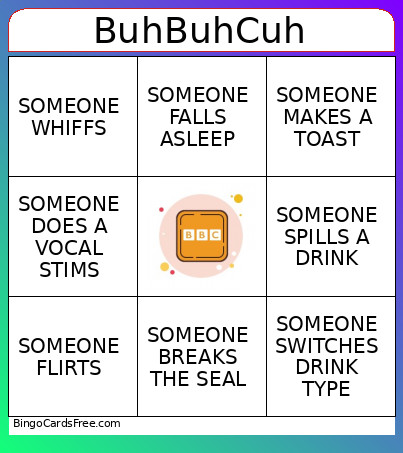 BuhBuhCuh Bingo Card