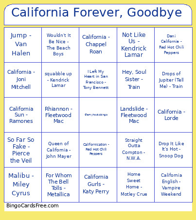 California Forever, Goodbye Bingo Card