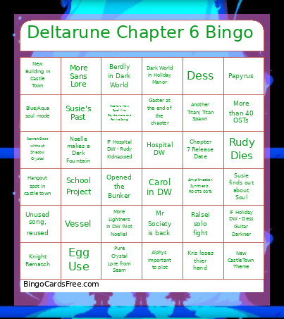 Chapter 6 Deltarune Bingo Card