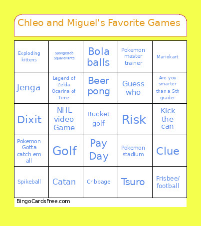 Chleo And Miguel's Favorite Games Bingo Card