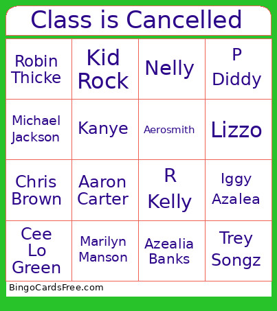 Class Is Cancelled Bingo Card