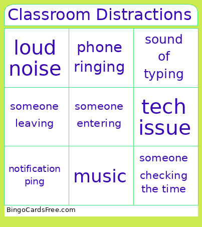 Classroom Distractions Bingo Card