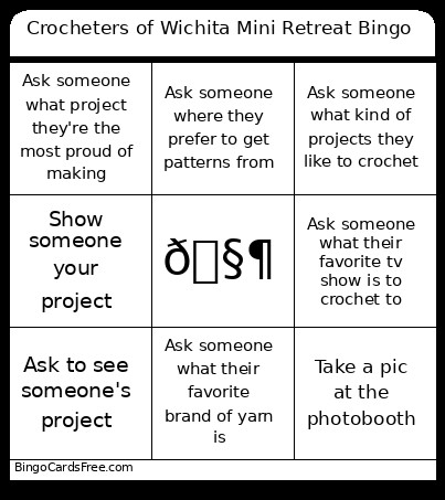 Crocheters Of Wichita Mini Retreat Bingo Card