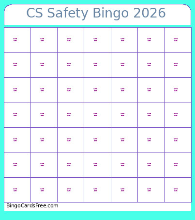 CS Safety 2026 Bingo Card