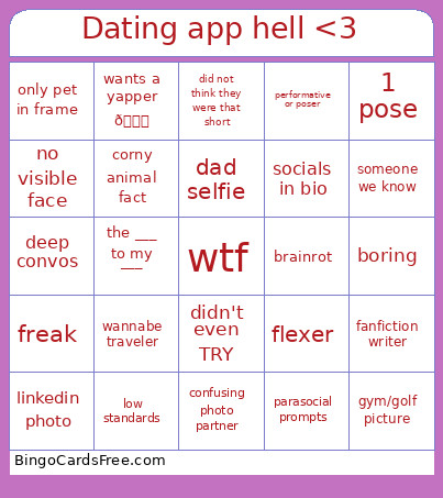 Dating App Hell <3 Bingo Card