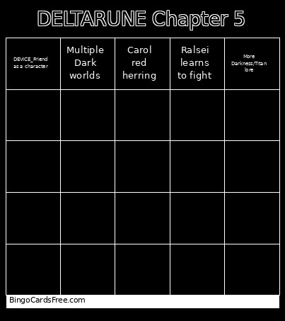 Deltarune Chapter 5 Bingo Card