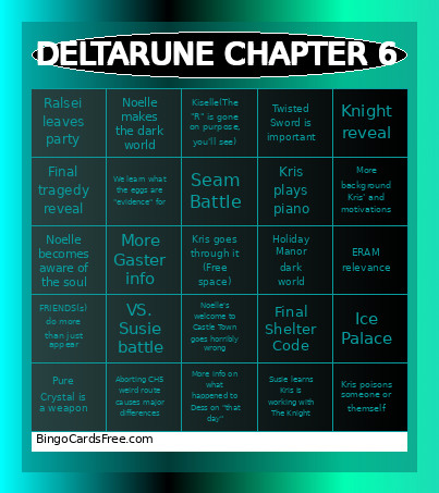 Deltarune Chapter 6 Bingo Card