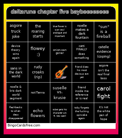 Deltarune Chapter Five Baybeeeeeeee Bingo Card