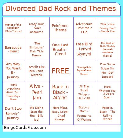 Divorced Dad Rock And Themes Bingo Card