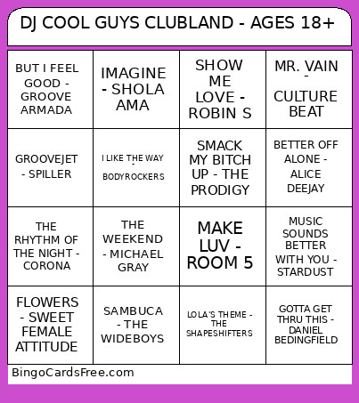 DJ COOL GUYS CLUBLAND - AGES 18+ Bingo Card