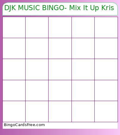 DJK MUSIC BINGO- Mix It Up Kris