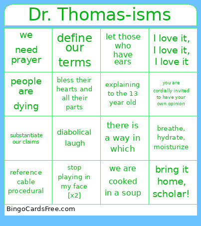 Dr. Thomas-isms Bingo Card
