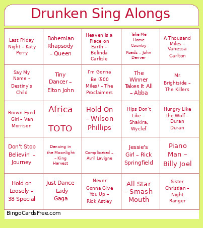 Drunken Sing Alongs Bingo Card