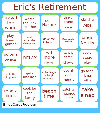 Eric's Retirement Bingo Card