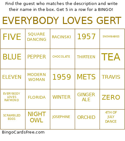 EVERYBODY LOVES GERT Bingo Card