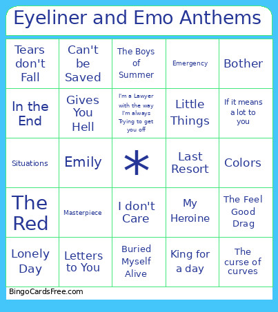 Eyeliner And Emo Anthems Bingo Card