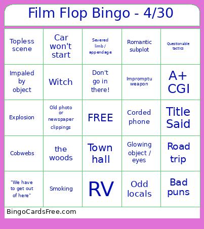 Film Flop - 4/30 Bingo Card