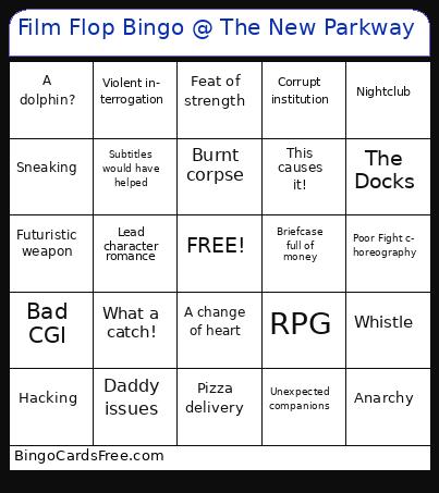 film flop bingo - Johnny Mnemonic Cards Free Pdf Printable Game, Title: Film Flop Bingo @ The New Parkway