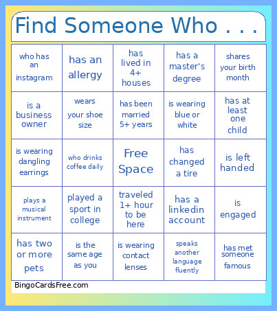 Find Someone Who . . . Bingo Card