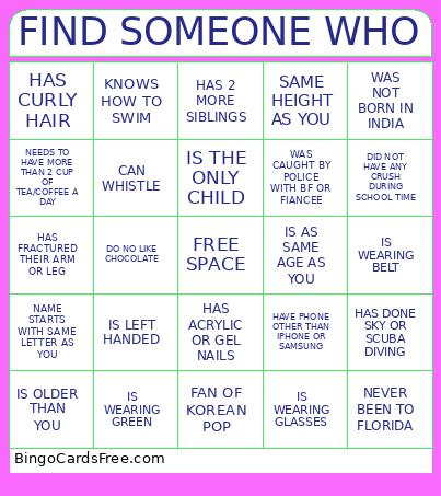 FIND SOMEONE WHO Bingo