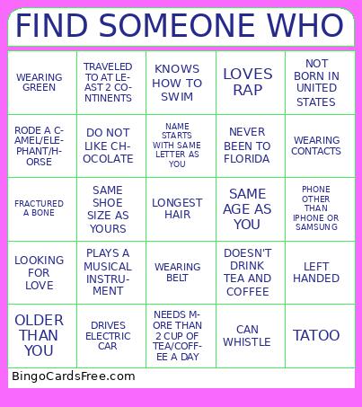 FIND SOMEONE WHO Bingo