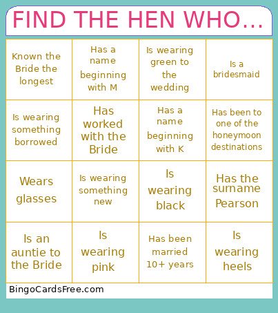 FIND THE HEN WHO… Bingo Card