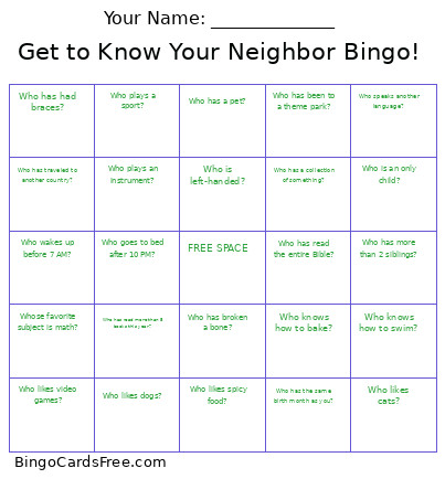 Get To Know Your Neighbor ! Bingo Card