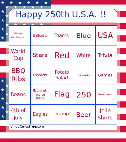 Happy 250th U.S.A. !! Bingo Card