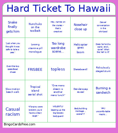 Hard Ticket To Hawaii Bingo Card