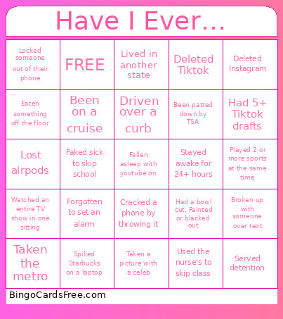 Have I Ever… Bingo Card