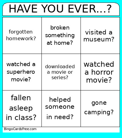 HAVE YOU EVER...? Bingo Card