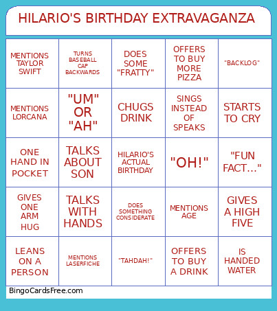 HILARIO'S BIRTHDAY EXTRAVAGANZA Bingo Card