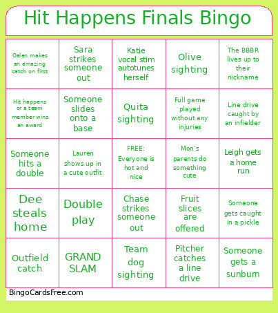 Hit Happens Finals Bingo Card