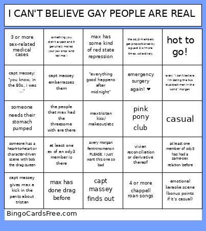 I CAN'T BELIEVE GAY PEOPLE ARE REAL Bingo Card