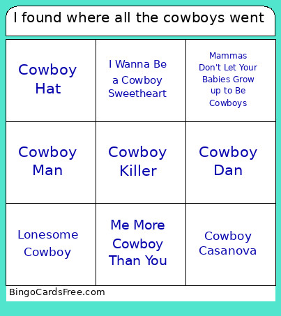 I Found Where All The Cowboys Went Bingo Card
