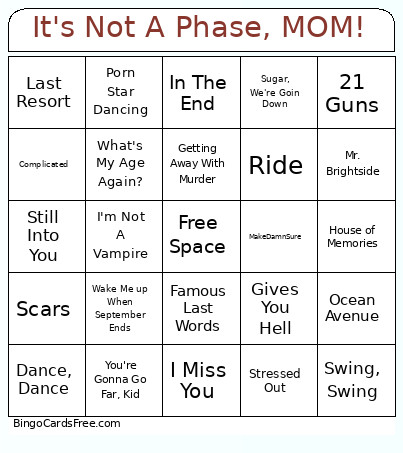 It's Not A Phase, MOM! Bingo Card