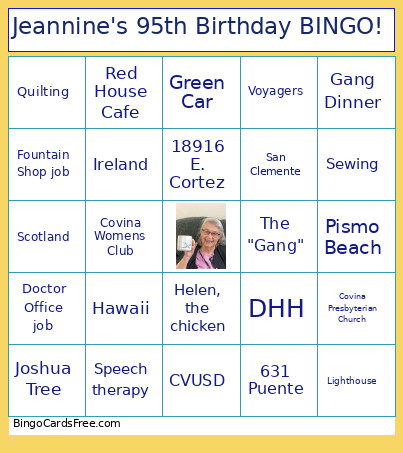 Jeannine's 95th Birthday ! Bingo Card